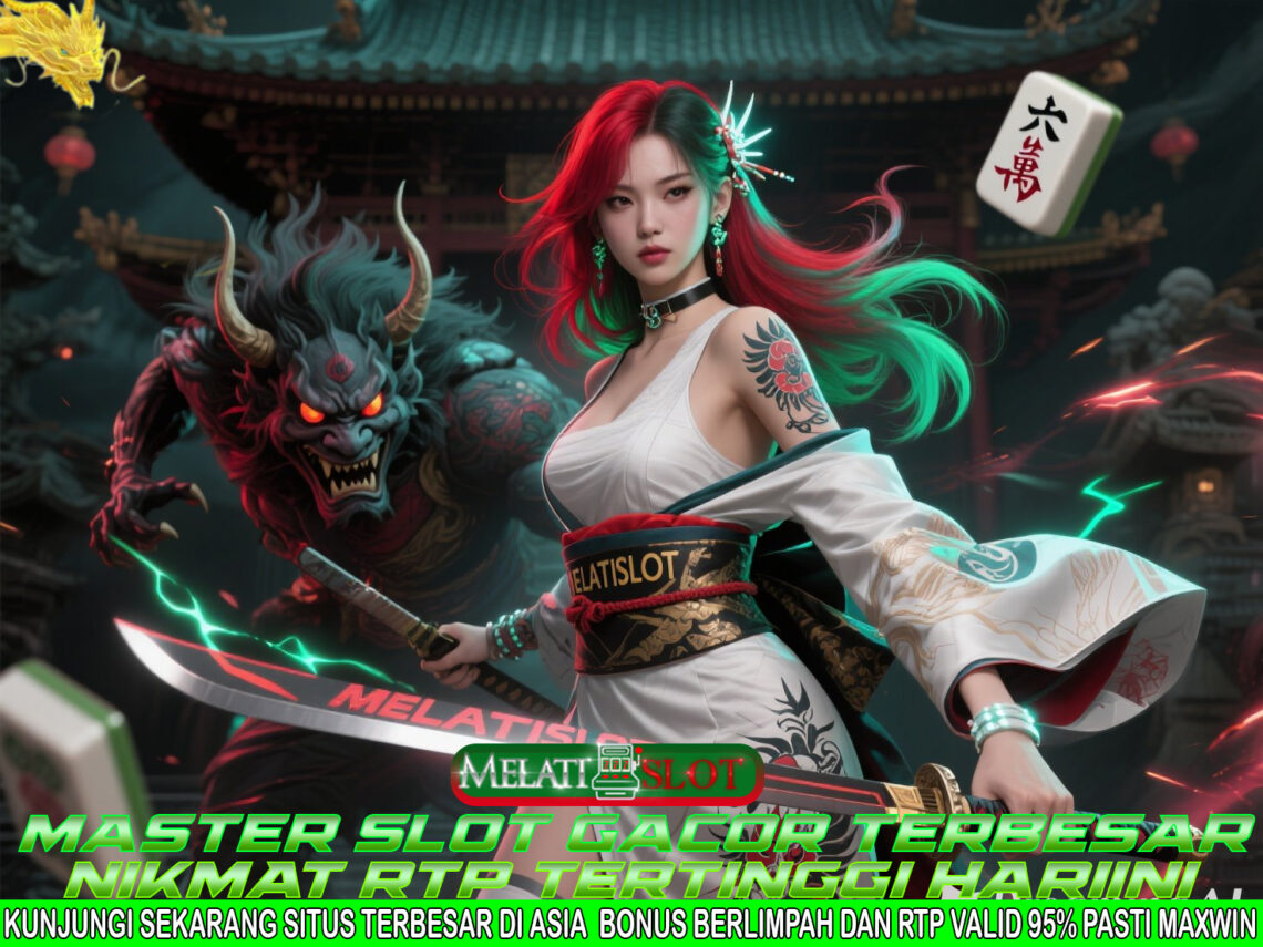 MELATISLOT Slot Online Paling Gacor di Dunia Digital 2025