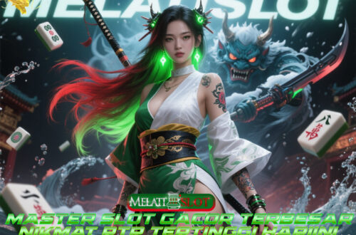 MELATISLOT Situs Slot Terlengkap dan Paling Gacor Saat Ini